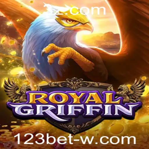 123bet - Descubra o Fascinante Mundo de RoyalGriffin: Aventura e Estratégia